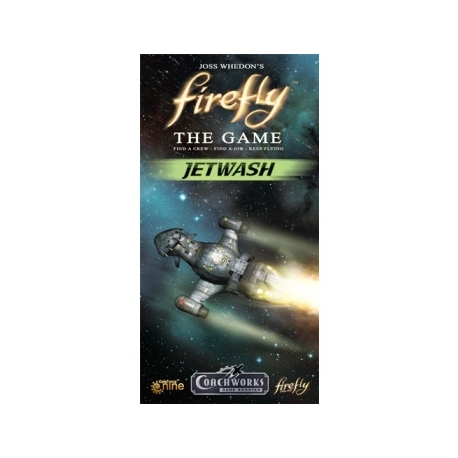 FIREFLY: THE GAME - JETWASH - EN
