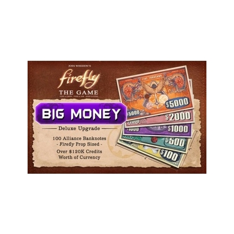 Firefly: The Game - “Big Money” Currency Upgrade Pack