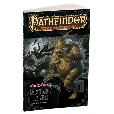 Pathfinder - La Corona de Carroña 4: La Estela del Vigilante de Devir