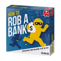 HOW TO ROB A BANK