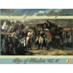 Age of Muskets Volume I: Tomb for an Empire (Inglés)