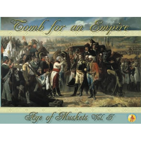 Age of Muskets Volume I: Tomb for an Empire (Inglés)
