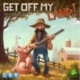 Get Off My Land! (English)