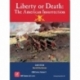 Liberty or Death: The American Insurrection - Reprint Ed. (English)