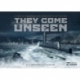 They Come Unseen (Inglés)