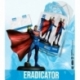 Eradicator