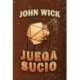 Juega Sucio