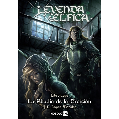 Leyenda élfica 3:La abadía de la traición