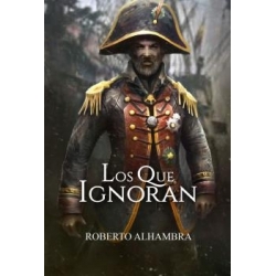 Los que ignoran