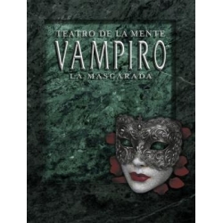 Teatro de la Mente:Vampiro La Mascarada