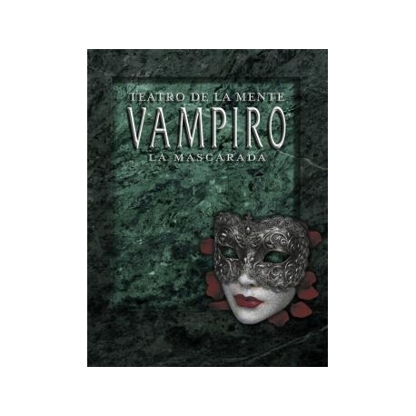 Teatro de la Mente:Vampiro La Mascarada