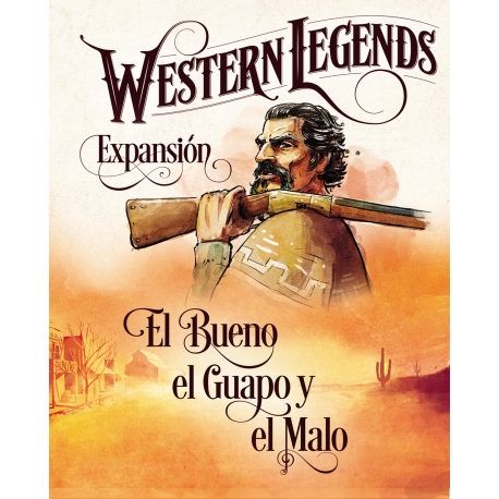 Expansion The Good, the Handsome and the Bad from the board game Western Legends from Maldito Games