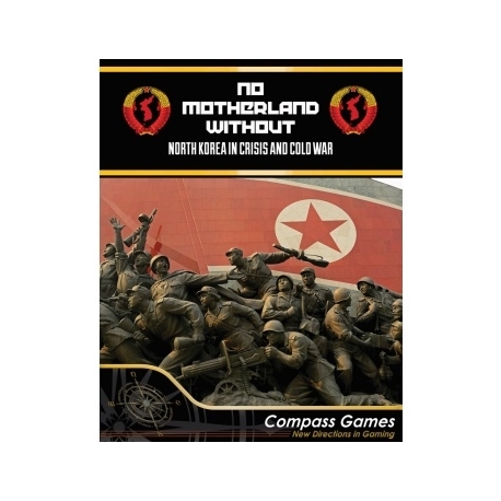 No Motherland Without: North Korea In Crisis And Cold War - EN