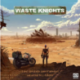 Waste Knights 2nd Edition - EN