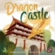 Dragon Castle (Inglés)