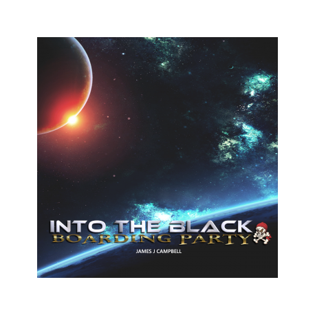 Into the Black: Boarding Party (Inglés)