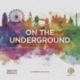 On the Underground: London/Berlin (Multiidioma)