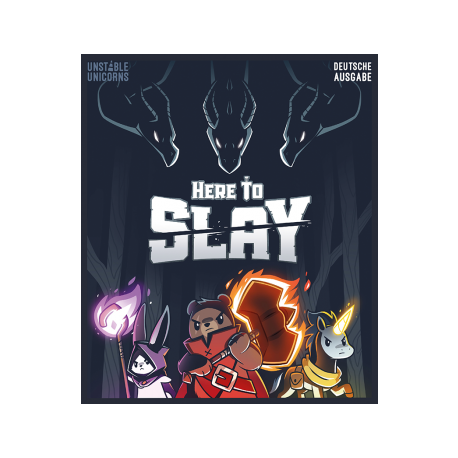 Here to Slay (Alemán)