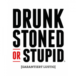 Drunk, Stoned or Stupid (Alemán)