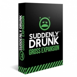 Suddenly Drunk: Gross Expansion -EN