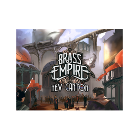 Brass Empire: New Canton (Inglés)