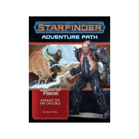 Starfinder Adventure Path: Assault on the Crucible (Dawn of Flame 6 of 6) - EN