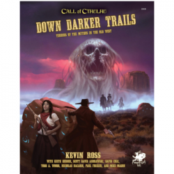 Call of Cthulhu RPG - Down Darker Trails (Inglés)