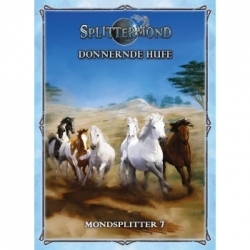 Splittermond - Donnernde Hufe - Mondsplitter 7 - DE