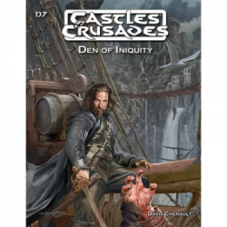 Castles and Crusades RPG: Den of Iniquity - EN
