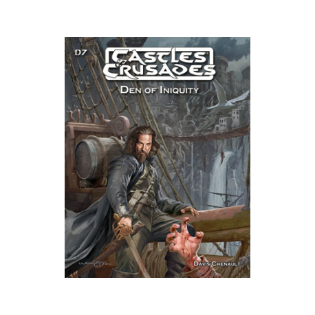 Castles and Crusades RPG: Den of Iniquity - EN
