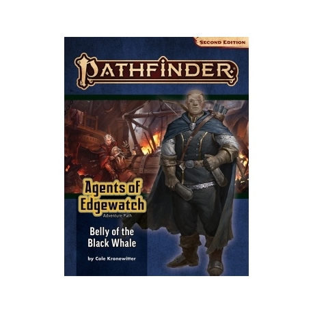 Pathfinder Adventure Path: Belly of the Black Whale (Agents of Edgewatch 5 of 6) (P2) - EN