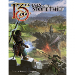 Eyes of the Stone Thief Full Color Hardback 13th Age RPG Supp. (Inglés)