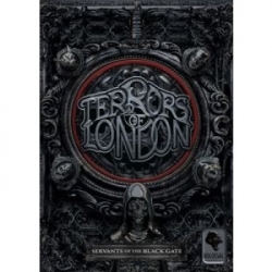 Terrors of London Servants of the Black Gate - DE