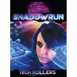 Shadowrun High Rollers (Inglés)