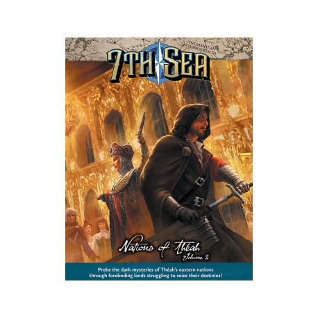 7th Sea RPG - Nations of Theah - Vol 2 (Inglés)