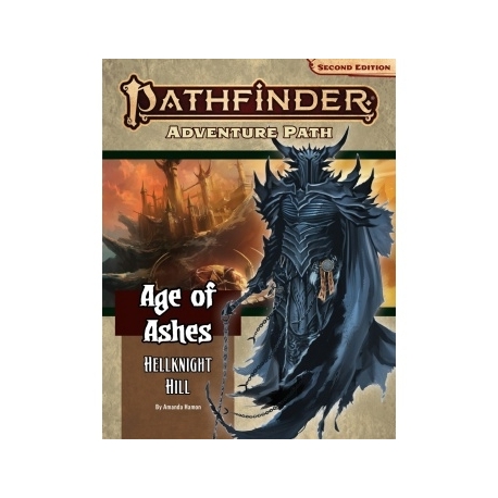 Pathfinder Adventure Path: Hellknight Hill (Age of Ashes 1 of 6) - EN