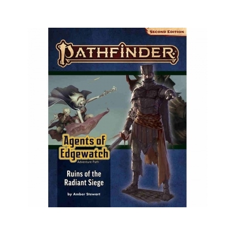 Pathfinder Adventure Path: Ruins of the Radiant Siege (Agents of Edgewatch 6 of 6) (P2) - EN