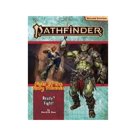 Pathfinder Adventure Path: Ready? Fight! (Fists of the Ruby Phoenix 2 of 3) (P2) - EN