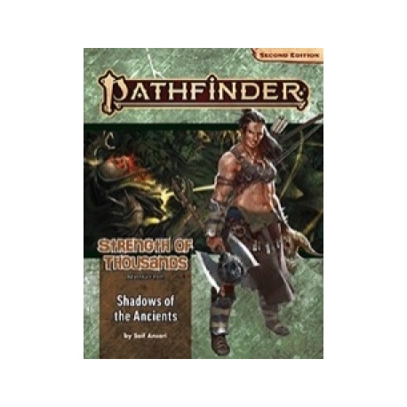 Pathfinder Adventure Path 174: Shadows of the Ancients (Strength of Thousands 6 of 6) - EN