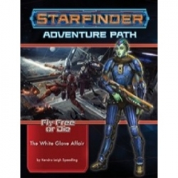 Starfinder Adventure Path: The White Glove Affair (Fly Free or Die 4 of 6) - EN