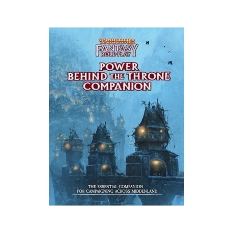 WFRP Power Behind the Throne Companion (Inglés)