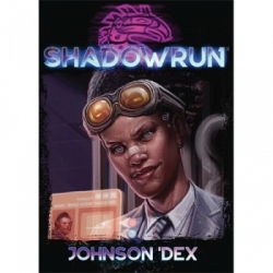 Shadowrun Johnson Dex (Inglés)