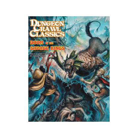 Dungeon Crawl Classics 66.5 Doom of the Savage Kings (Inglés)