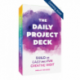The Daily Project Deck - EN